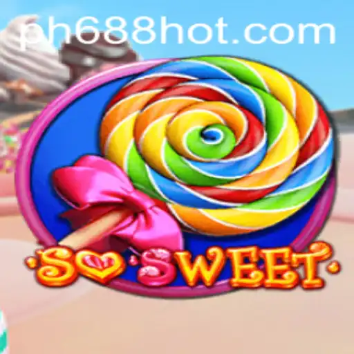 Discover the Sweet World of 'SoSweet' - A New Gaming Experience with PH688.COM